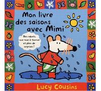 Mon livre des saisons avec Mimi - Lauréat du Comité des mamans rentrée 2003 (0-3 ans)