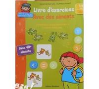 Mon Livre D'exercices 5-6 Ans : Premiers Pas Vers Ecriture, Lecture Et Calcul