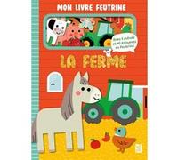 Mon livre feutrine - La ferme Collectif (Auteur)