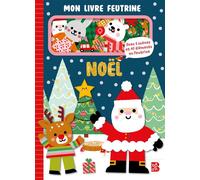 Mon livre feutrine - Noël - Danielle Mudd - Le Ballon Eds - cartonné - Livre-jeu