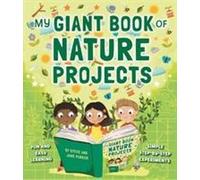 Mon livre géant de projets nature