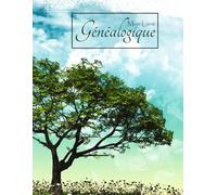 Mon Livre Généalogique: Mes Recherches et Arbres Généalogiques Sur 6 Générations, Carnet de généalogie à remplir