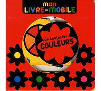 Sunny Kim – Mon livre-mobile de toutes les couleurs – Album éveil dès la naissance – Broché