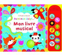 Stella Baggott – Avec mon doigt... – Livre musical et sensoriel dès la naissance – Cartonné