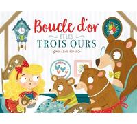 Mon livre pop-up - boucle d'or - Samara Hardy - 1 2 3 Soleil - cartonné - Contes et légendes jeunesse