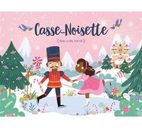 Mon livre pop-up - casse noisette - Collectif - 1 2 3 Soleil - cartonné - Contes et légendes jeunesse