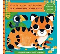 Mon livre puzzle à toucher - Les animaux sauvages Collectif (Auteur)