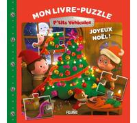 Mon livre-puzzle P'tits véhicules - Joyeux Noël