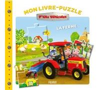 Mon livre-puzzle P'tits véhicules - La ferme – Fleurus