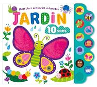 Mon livre sensoriel à écouter - jardin - livre sonore à toucher - dès 2 ans