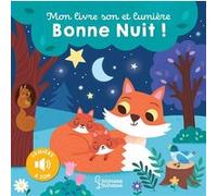 Kasia Dudziuk – Mon livre son et lumière, Bonne nuit ! – Larousse – Cartonné