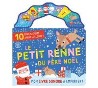 Mon livre sonore a emporter - le petit renne du père noël - Louise Anglicas - 1 2 3 Soleil - cartonné - Album jeunesse