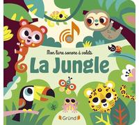 Mon livre sonore à volets - La Jungle - Tiago Americo - Grund - cartonné - Comptine, chant