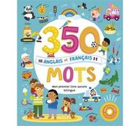 Mon livre sonore bilingue - 350 mots anglais français Collectif (Auteur)