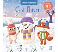 Mon livre sonore - C'est l'hiver ! - Collectif - Le Ballon Eds - cartonné - Album jeunesse