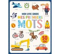 Mon livre sonore - mes premiers mots Collectif (Auteur)