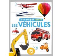 Mon livre sonore - mon imagier sonore - les véhicules 36 puces sonores - Collectif - 1 2 3 Soleil - cartonné - Document jeunesse