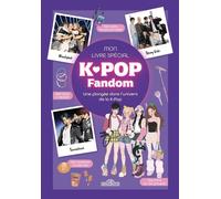 Mon livre spécial K-Pop Fandom : Une plongée dans l'univers de la K-Pop