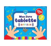 Collectif – Mon livre tablette – Animaux – Album jeunesse – Cartonné