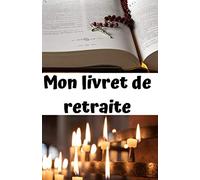 Mon livret de retraite