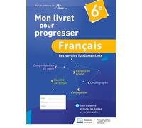 Mon livret pour progresser français 6e Edition 2023 - Françoise Carrier-Nayrolles - Hachette Education - relié - Scolaire / Universitaire