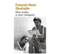 Mon maître et mon vainqueur – Gallimard