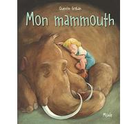 Mon mammouth - Nouvelle Edition