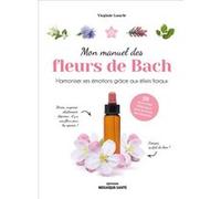 Mon manuel des fleurs de Bach