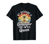 Mon mari est apiculteur et je suis son couple de reines. T-Shirt