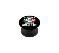 Mon Mari est Italien, Rien ne m'effraie PopSockets PopGrip Adhésif