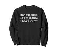 Mon Mari est la Preuve Que J'Ai de la Patience, Une Femme drôle Sweatshirt