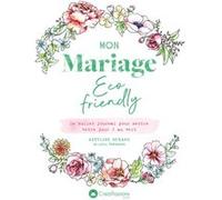 Mon Mariage Éco-Friendly - Le Bullet Journal Pour Mettre Votre Jour J Au Vert