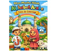Mon Masha'Allah Alphabet Arabe Livre de Coloriage
