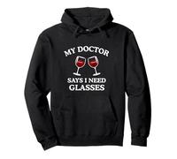 Mon médecin a Dit Que J'avais Besoin de Verres Funny Drinking Wine Mom Meme Sweat à Capuche