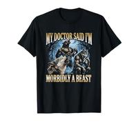 Mon médecin a Dit Que Je suis Une bête morbide - Fun Wolf Meme Guys Men T-Shirt