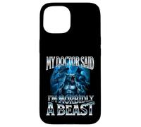 Mon médecin a Dit Que j'étais Morbidly A Beast Funny Alpha Wolf Meme Coque pour iPhone 15