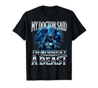 Mon médecin a Dit Que j'étais Morbidly A Beast Funny Alpha Wolf Meme T-Shirt