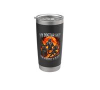 Mon médecin a dit que j'étais une bête morbide Gobelet isotherme en acier inoxydable double paroi