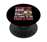 Mon médecin m'a Dit Que J'avais Besoin de Plus de Fibres, Alors Je suis allée au Magasin de Laine PopSockets PopGrip Adhésif