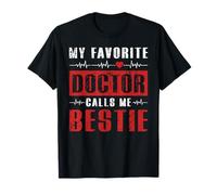 Mon médecin préféré m'appelle Bestie T-Shirt