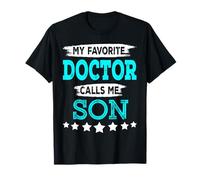 Mon médecin préféré m'appelle Son Doctor Family Proud Doctor T-Shirt