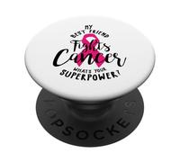 Mon Meilleur ami Combat Le Cancer du Sein Quel est Ton Super Pouvoir PopSockets PopGrip Adhésif