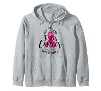 Mon Meilleur ami Combat Le Cancer du Sein Quel est Ton Super Pouvoir Sweat à Capuche