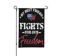 Mon meilleur ami se bat pour notre liberté Drapeau de jardin double face Petits drapeaux pour cour Convient pour l'extérieur ou le jardin Patio Yard Decor 18x12in
