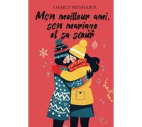 Mon meilleur ami, son mariage et sa sœur