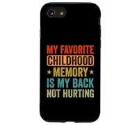 Mon meilleur souvenir d'enfance est que mon dos ne me fait pas mal Coque pour iPhone SE (2020) / 7 / 8