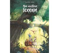 Mon meilleur terrain - histoire complète