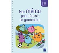 Mon mémo pour réussir en grammaire CM - Françoise Bellanger - Retz Eds - broché - Scolaire / Universitaire