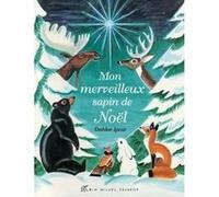 Mon merveilleux sapin de Noël Dahlov Ipcar (Auteur), Françoise De Guibert (Adapté)