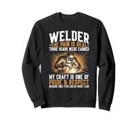 Mon métier est Une Question de fierté et de Respect. Fier Soudeur Sweatshirt
